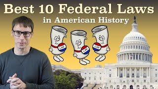 Best 10 Federal Laws in U.S. History