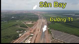 Đường T1 và T2 kết nối sân bay Long Thành | Sân bay Long Thành sẵn sàng bay kĩ thuật