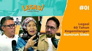 LP01 : Legasi 60 Tahun Kegemilangan Ruminah Sidek