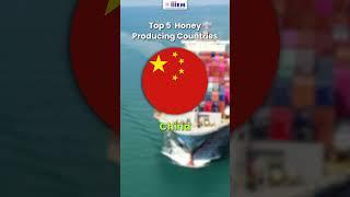 Top 5 Honey Producing Countries | Learn Export Import Business #shorts #iiiEM