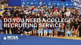 Do You Need A College Recruiting Service?