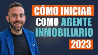 Como Empezar como Agente Inmobiliario Nuevo | Como Iniciar Como Agente Inmobiliario 2025