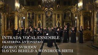 Г.Свиридов - «Странное Рождество видевше» | G.Sviridov - «Having beheld a wondrous birth» / INTRADA