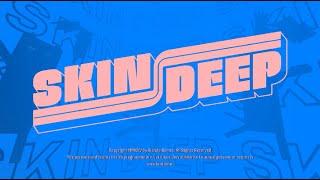 Skin Deep (2025) — Opening/Intro Scene