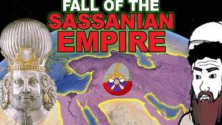 What Happened to the Sassanid Empire? Fall of the Sasanian Empire