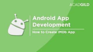 Android Project Tutorial | How to Develop IMDb App for Android | Why Learn Android?