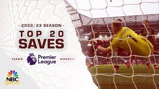 Top 20 saves of the 2022-23 Premier League season | NBC Sports