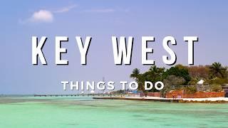 KEY WEST, FLORIDA | 26 Things to Do in This Florida Keys Paradise (With Map!)