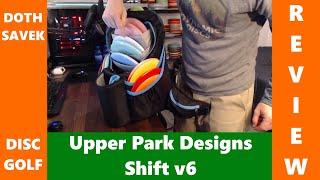 Upper Park Designs Shift v6 - bag review #5