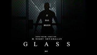 "Glass" - Official Trailer