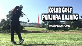 Course Vlog - Kelab Golf Penjara Kajang