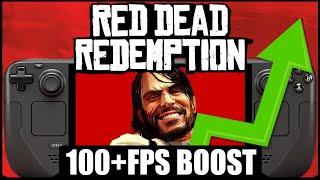 How To MASSIVELY Increase FPS In Red Dead Redemption On Steam Deck