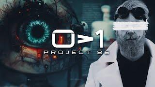 Project 86 - 0 (is greater than) 1 (Official Video)