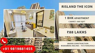 Risland The ICON | Premium 1BHK | 449 SqFt | ₹88 Lakhs | Dhokali | Thane West | Iconic Development