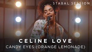 Celine Love performs 'Candy Eye's (Orange Lemonade) live with Stabal (Stabal Session)