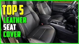 TOP 5: Best Leather Seat Covers on Amazon 2022