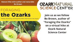 ONSC Nature Hike with Bo Brown, author of Foraging the Ozarks