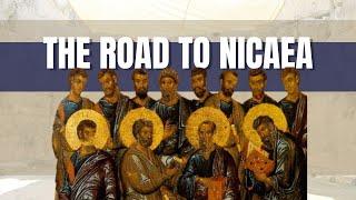 Road to Nicaea: The Gathering Storm of Controversy