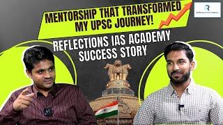 Topper’s Journey: How Reflections Academy Transformed My UPSC Preparation!