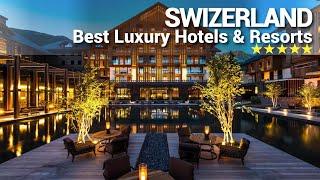 TOP 10 Best Luxury 5 Star Hotels And Resorts In SWITZERLAND | PART 1