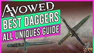 AVOWED Best Legendary Daggers You Can Get! ALL Unique Daggers Locations