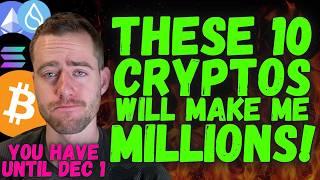 THESE 10 CRYPTO ARE ABOUT TO DO THE UNTHINKABLE! BITCOIN, SOLANA, SUI & MORE! (YOU STILL HAVE TIME!)