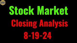 Stock market analysis 8-19-24.