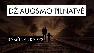 Ramūnas Kairys - Džiaugsmo pilnatvė | 2020-12-20