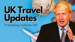 COVID INTERNATIONAL TRAVEL RESTRICTIONS IN THE UK | UK IMMIGRATION UPDATES | UK NEW