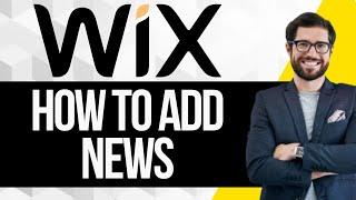 How to Add News to Wix Website