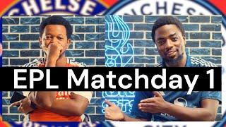 EPL Matchday 1 Preview & Predictions FT Fulham vs Manchester United | Chelsea vs Man City