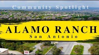 Alamo Ranch - San Antonio, Texas - Community Spotlight