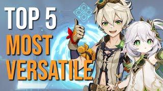 Top 5 Most VERSATILE Characters YOU NEED to Have | Genshin Impact