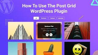 How to Use The Post Grid Plugin for WordPress by RadiusTheme