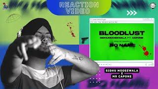 Reaction on BLOODLUST : Sidhu Moose Wala | Mr Capone | Snappy