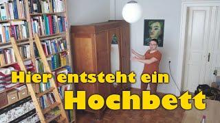 Hochbett selbst bauen · Mit kleinen Hindernissen 