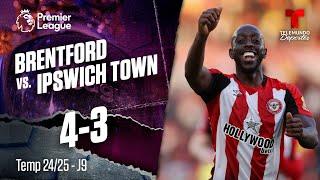 Highlights & Goals: Brentford vs. Ipswich Town 4-3 | Premier League | Telemundo Deportes