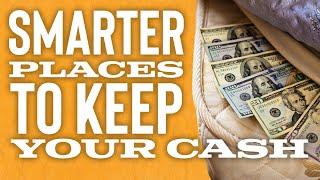 Expert Advice (7 Smarter Places to Keep Your Cash)