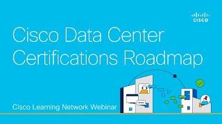 Cisco Data Center Certifications Roadmap Review