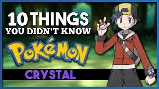 10 Things You Didn't Know About Pokemon Crystal