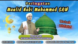 PERINGATAN MAULID NABI MUHAMMAD SAW .| HABIB ZAIN BIN AHMAD AL -HABSYI [solo- Jawa tengah]