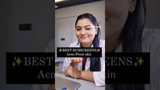 Best Sunscreens for Acne-Prone skin| #acnefree #sunscreen #skincare #allskintype #beauty #sun