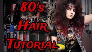 80’s Hair Tutorial