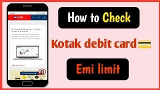 How to check kotak debit card emi limit