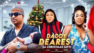 Daddy Dearest (Ik Ogbonna Moet Abebe Blessing Onwukwe) -Nigerian Movies 2024 Latest Full Movies 2024