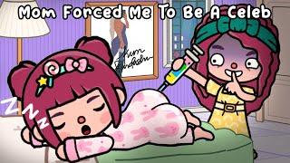 Mom Forced Me To Be A Celeb, Like Kim!  Very Sad Story | Toca Life World | Toca Boca