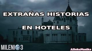 Milenio 3 - Extrañas historias en hoteles