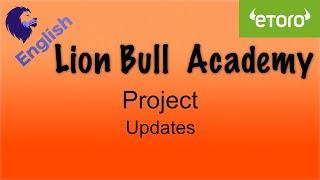 Lion Bull Academy project update -  600 subscribers
