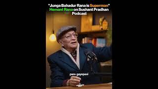 "Junga Bahadur Rana Was a Superman" | Hemant Sumsher Rana | Sushant Pradhan Podcast