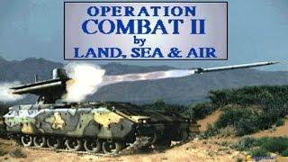 Operation Combat 2: by Land, Sea and Air gameplay (PC Game, 1993)